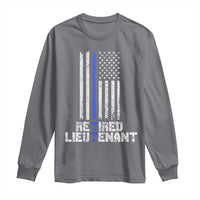Retired Police Lieutenant Long Sleeve Shirt Retirement Thin Blue Line American Flags