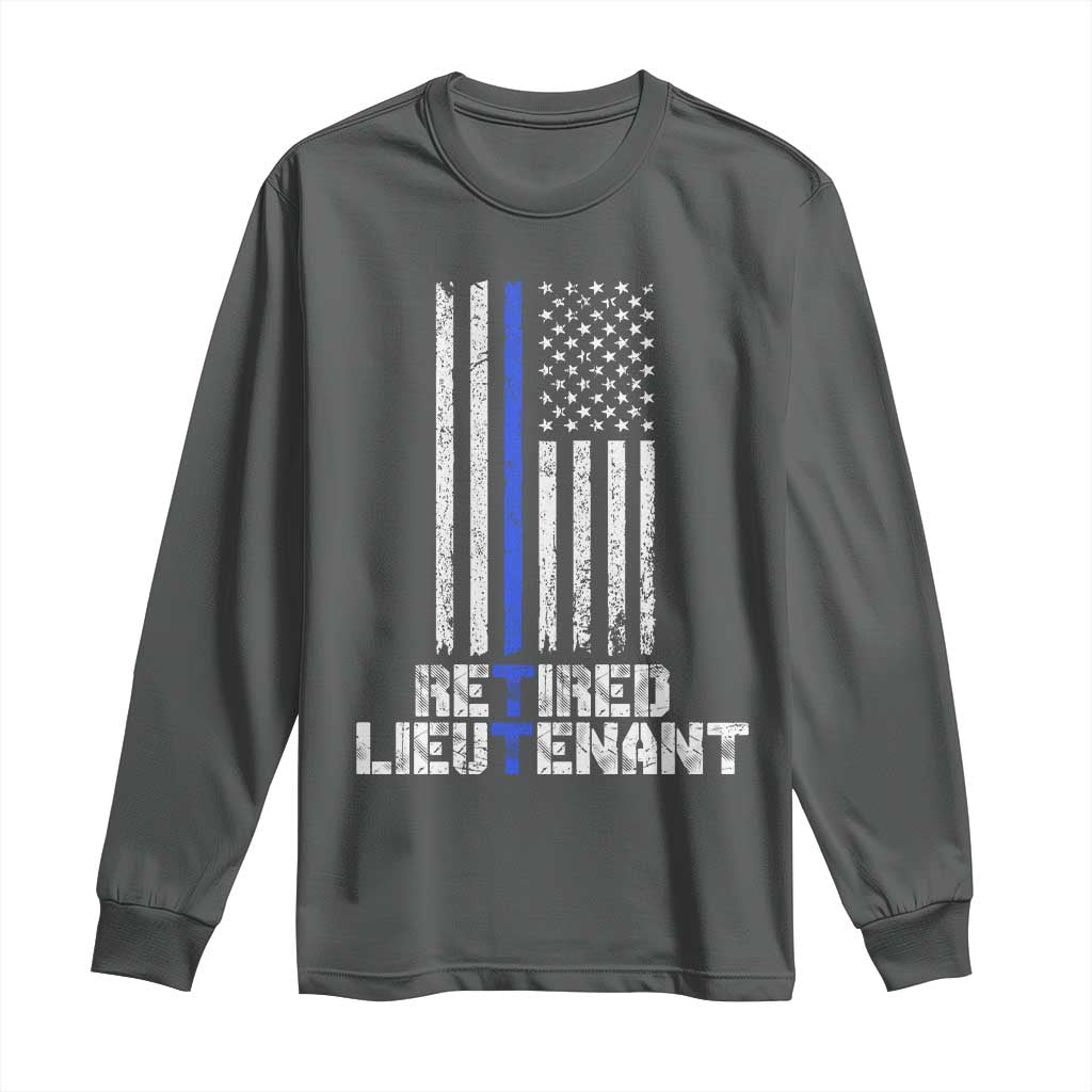 Retired Police Lieutenant Long Sleeve Shirt Retirement Thin Blue Line American Flags
