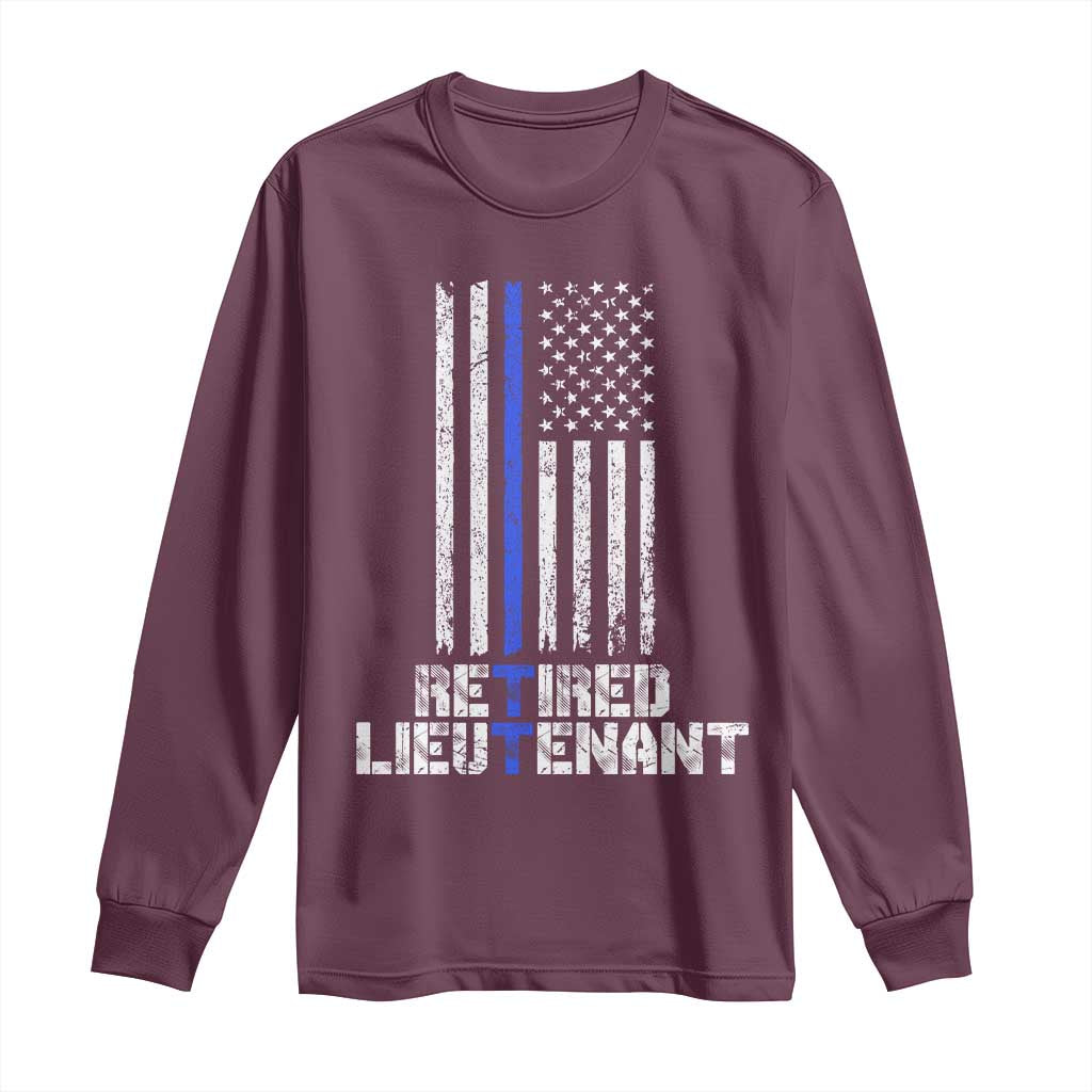 Retired Police Lieutenant Long Sleeve Shirt Retirement Thin Blue Line American Flags