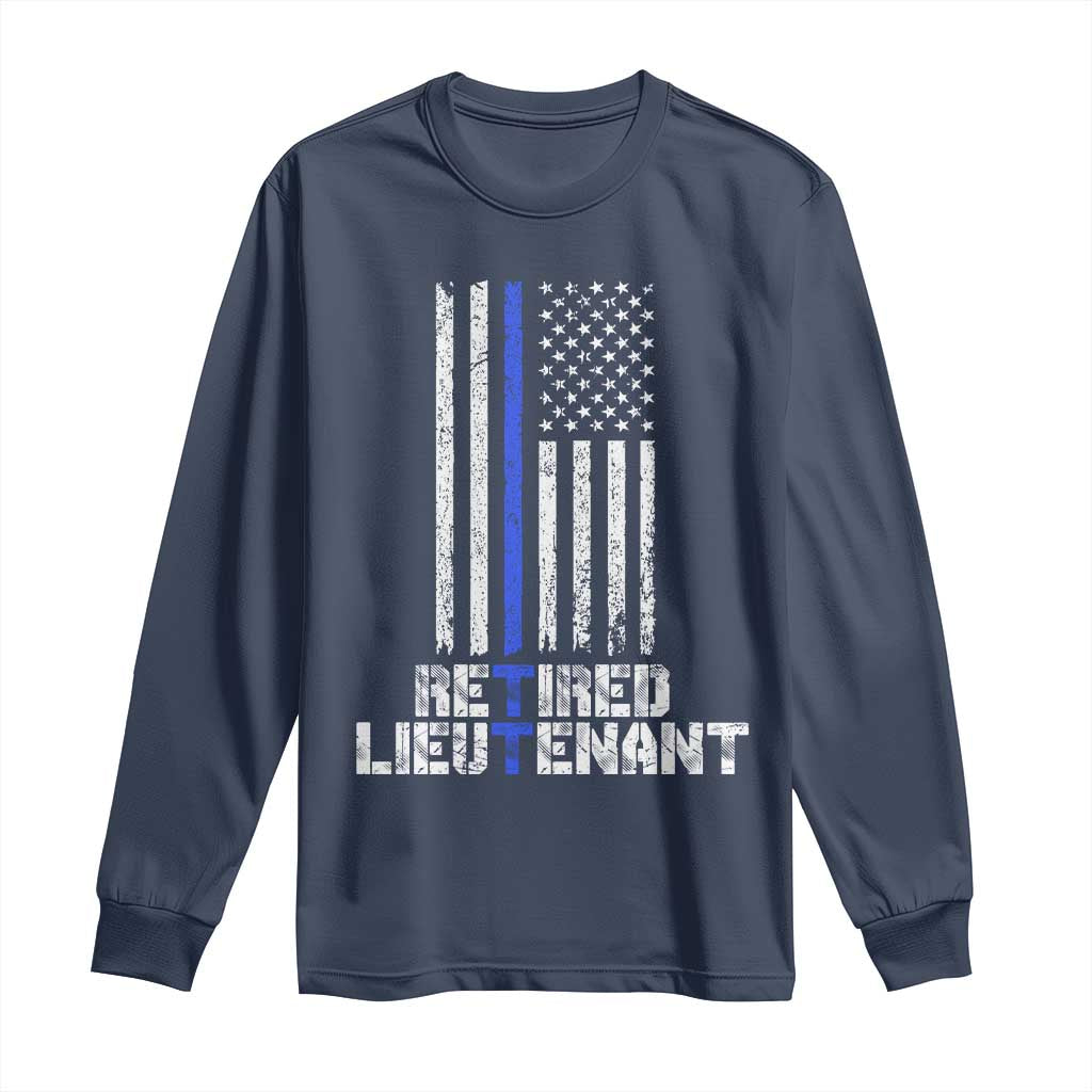 Retired Police Lieutenant Long Sleeve Shirt Retirement Thin Blue Line American Flags