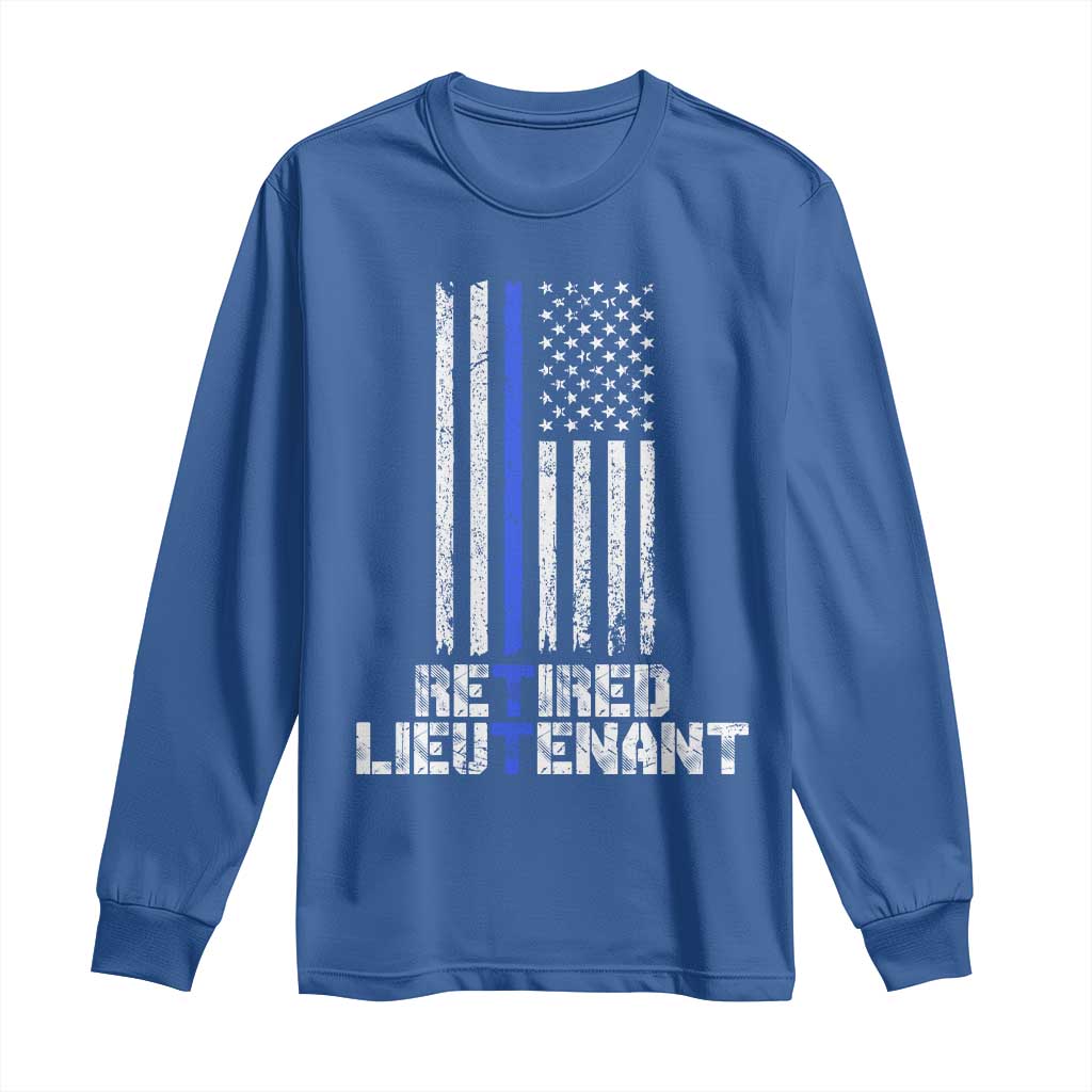Retired Police Lieutenant Long Sleeve Shirt Retirement Thin Blue Line American Flags