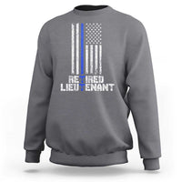 Retired Police Lieutenant Sweatshirt Retirement Thin Blue Line American Flags