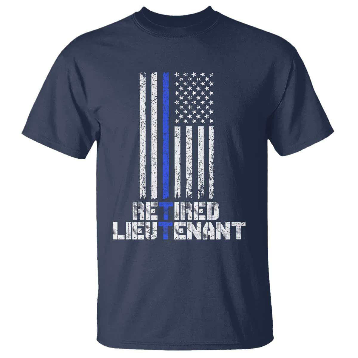 Retired Police Lieutenant T Shirt Retirement Thin Blue Line American Flags