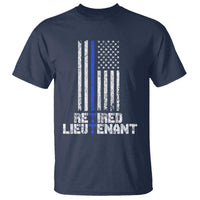 Retired Police Lieutenant T Shirt Retirement Thin Blue Line American Flags