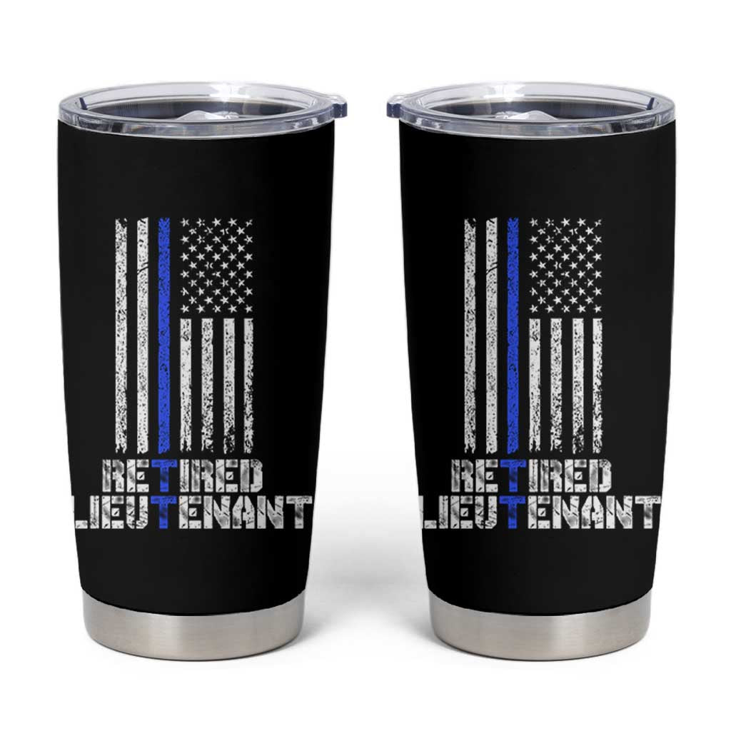 Retired Police Lieutenant Tumbler Cup Retirement Blue Line American Flags