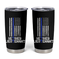 Retired Police Lieutenant Tumbler Cup Retirement Blue Line American Flags