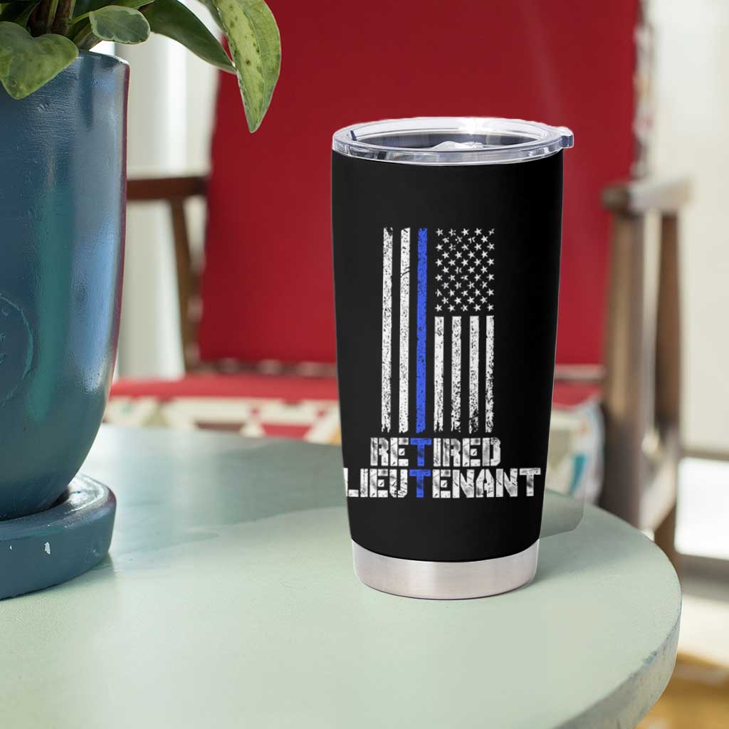 Retired Police Lieutenant Tumbler Cup Retirement Blue Line American Flags