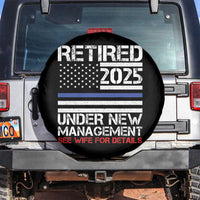 Police Retirement 2025 Spare Tire Cover Funny Retired Under New Management See Wife For Details
