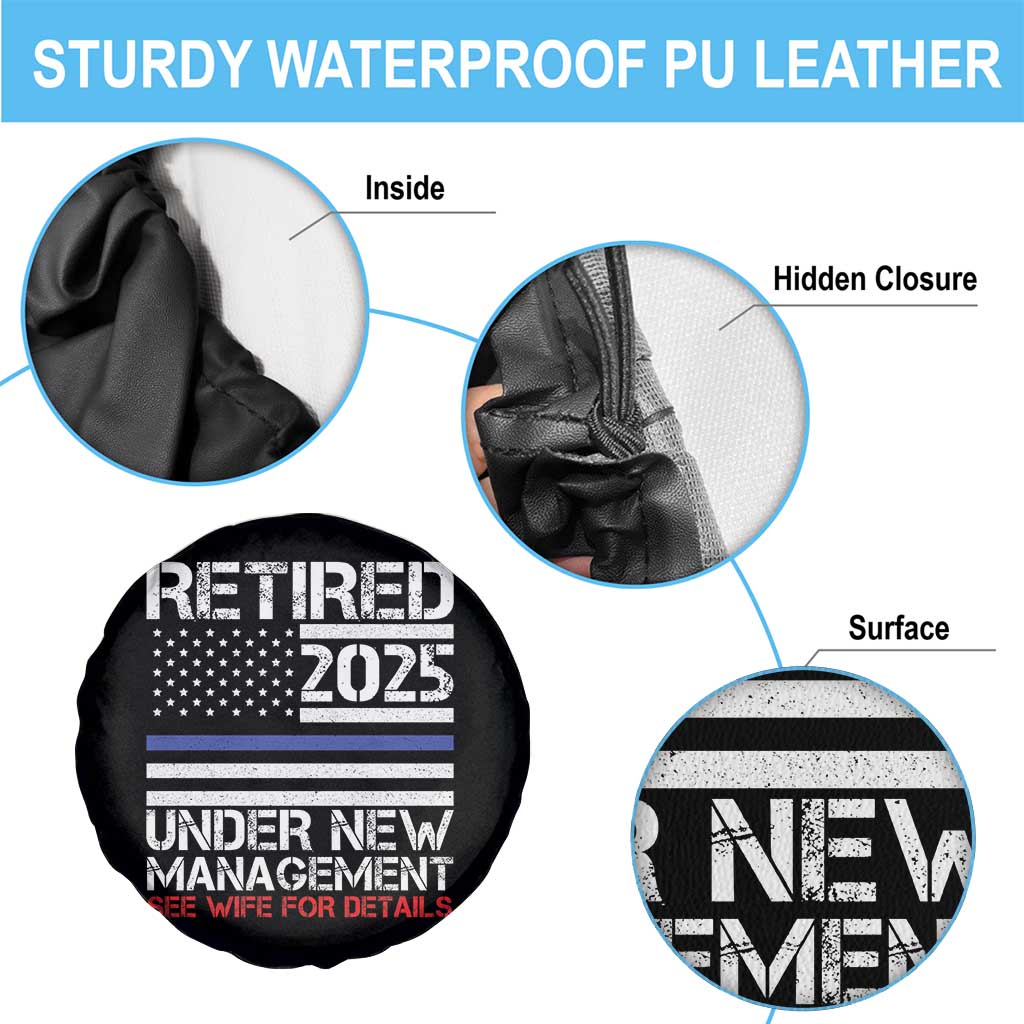 Police Retirement 2025 Spare Tire Cover Funny Retired Under New Management See Wife For Details