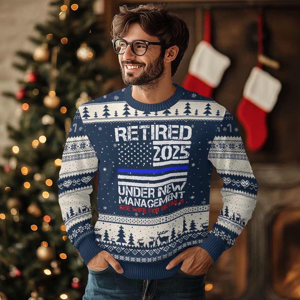 Police Retirement 2025 Ugly Christmas Sweater Funny Retired Under New Management See Wife For Details - Wonder Print Shop