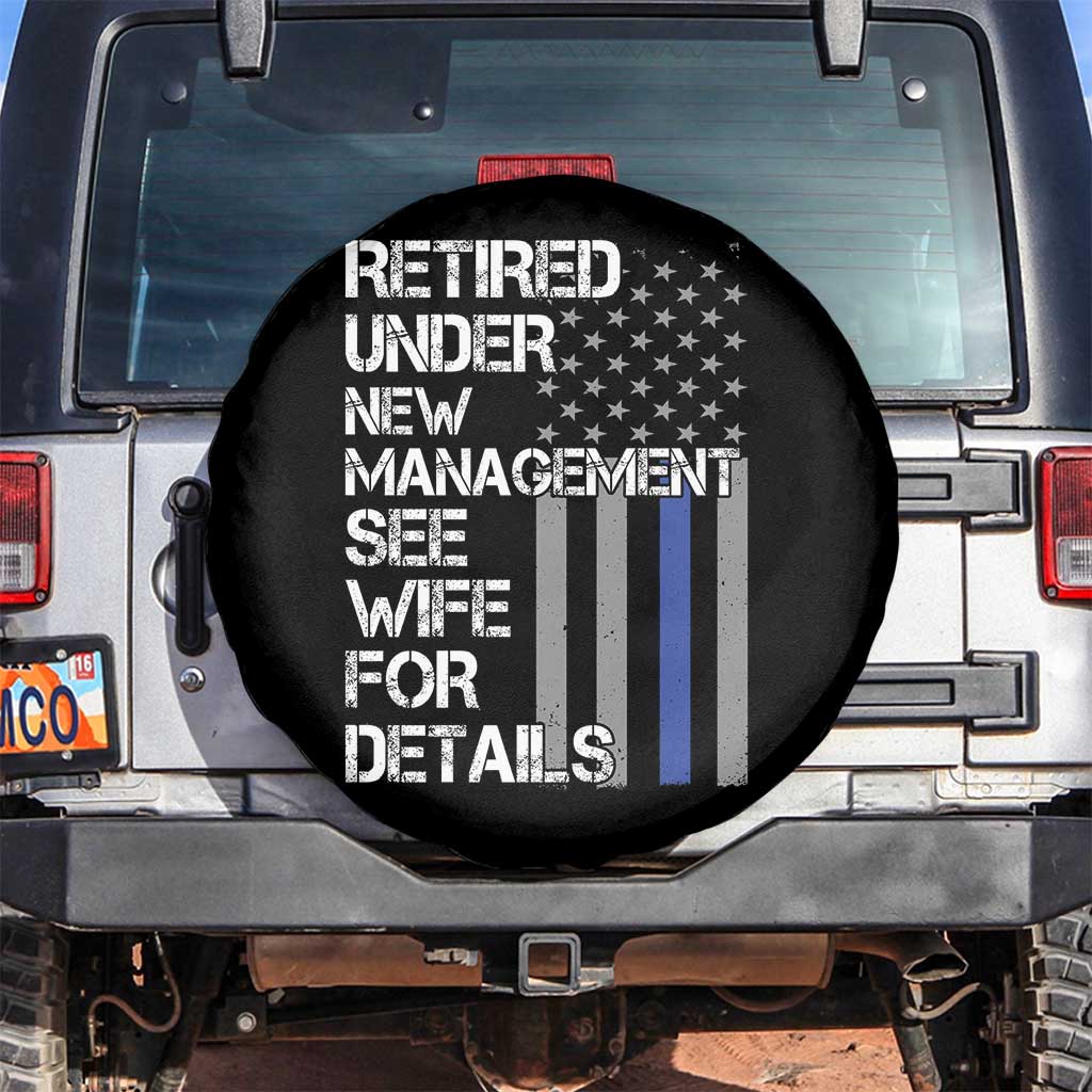 Police Retirement Spare Tire Cover Retired Under New Management See Wife For Details