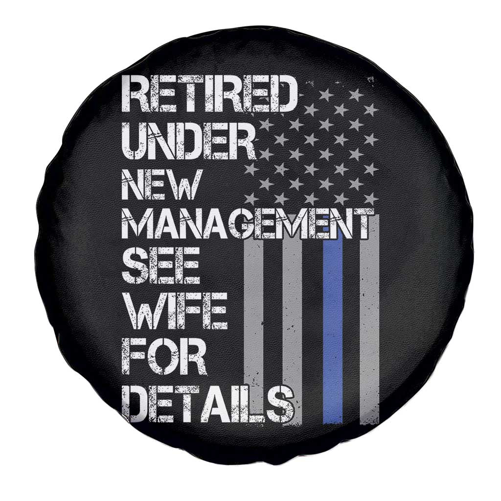 Police Retirement Spare Tire Cover Retired Under New Management See Wife For Details