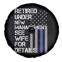Police Retirement Spare Tire Cover Retired Under New Management See Wife For Details