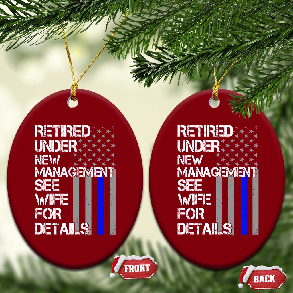 Police Retirement Ceramic Ornament Retired Under New Management See Wife For Details - Wonder Print Shop