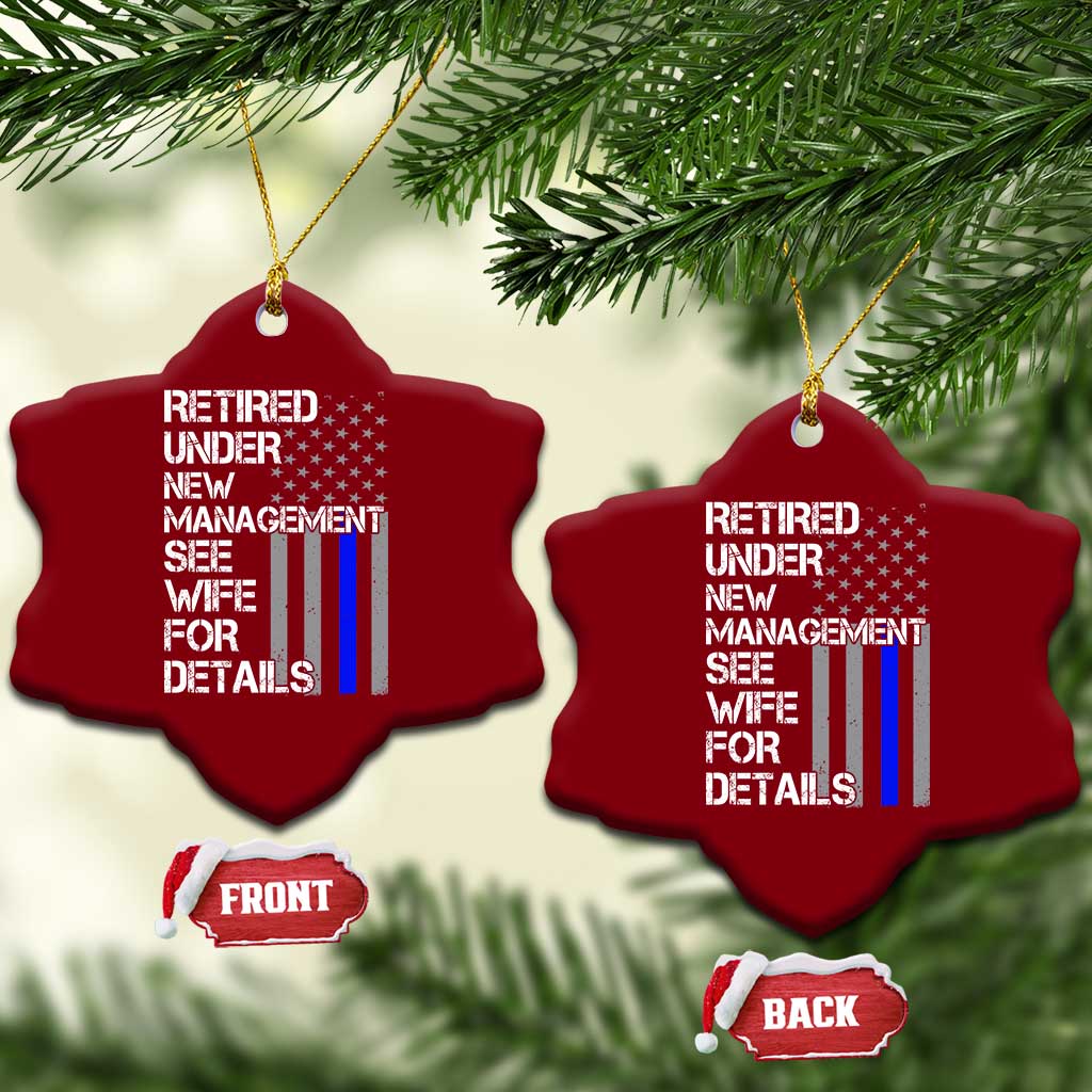 Police Retirement Ceramic Ornament Retired Under New Management See Wife For Details - Wonder Print Shop