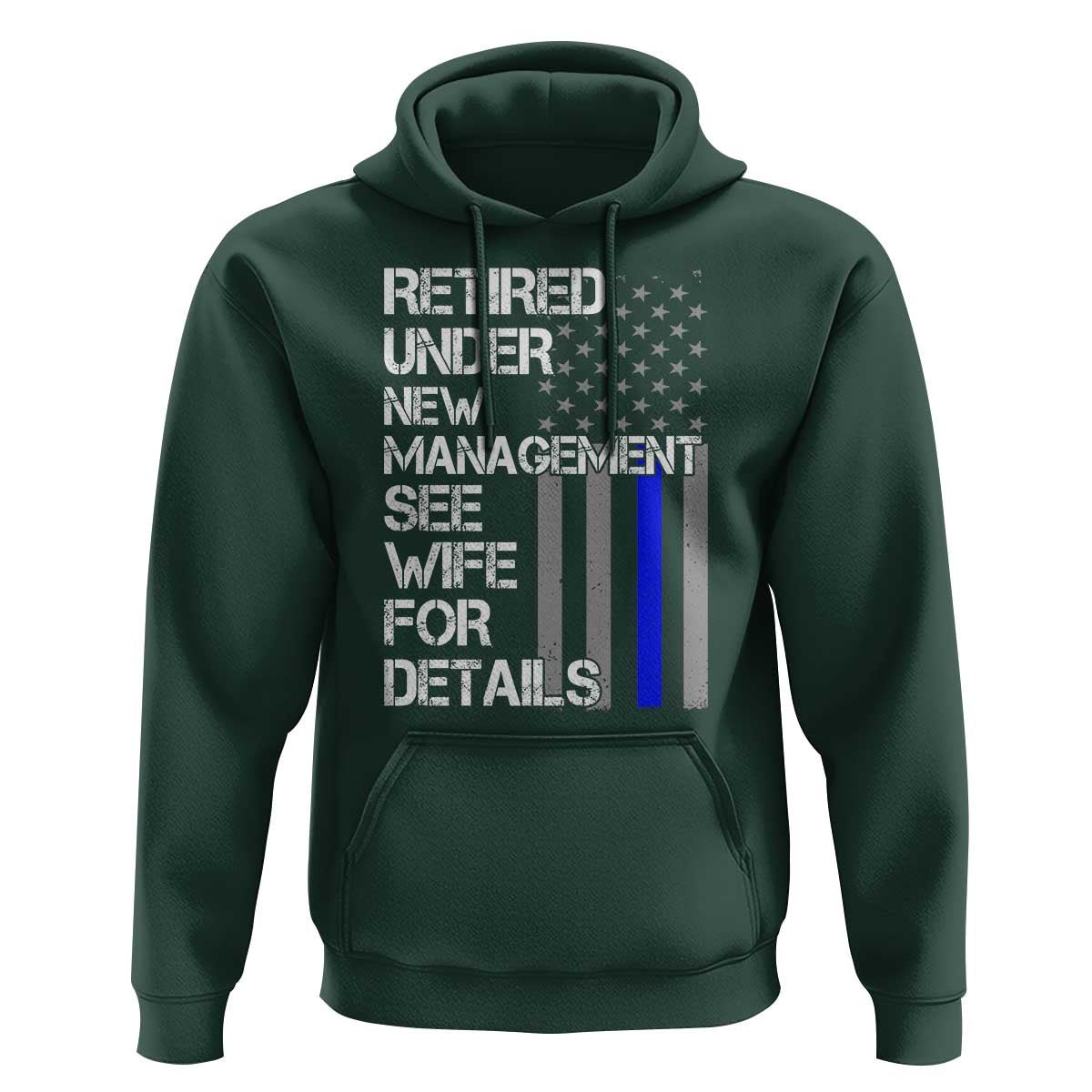 Police Retirement Hoodie Retired Under New Management See Wife For Details