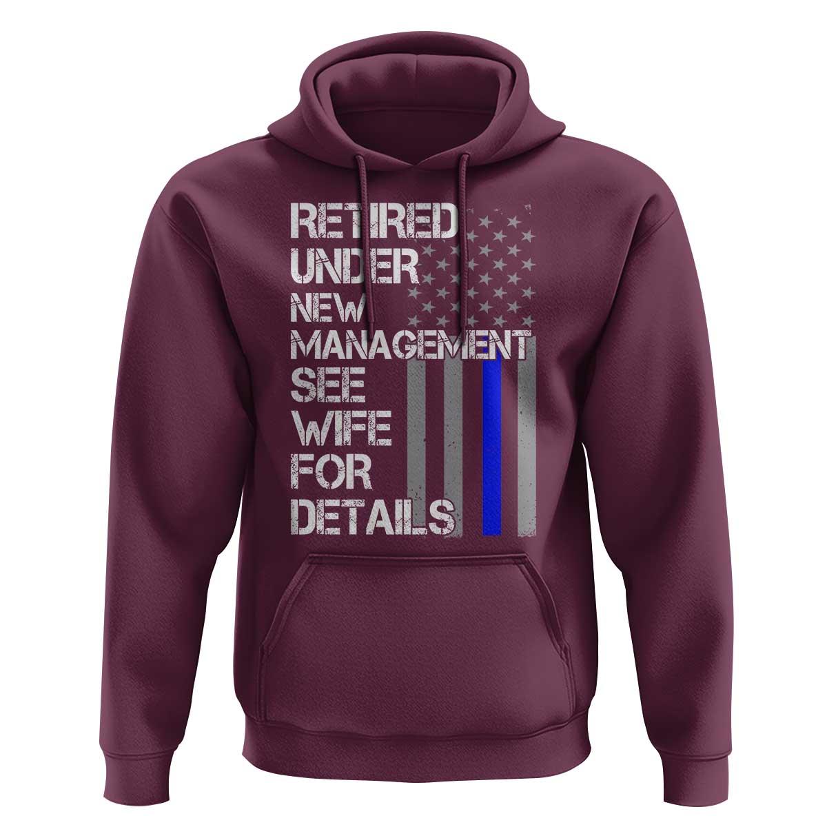 Police Retirement Hoodie Retired Under New Management See Wife For Details