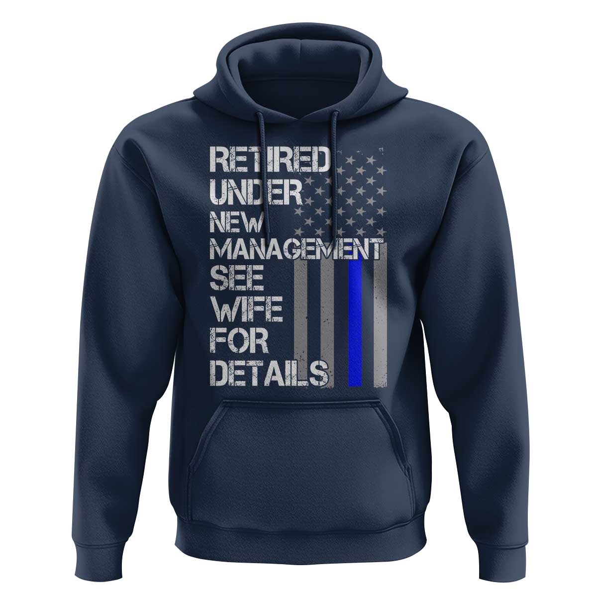 Police Retirement Hoodie Retired Under New Management See Wife For Details