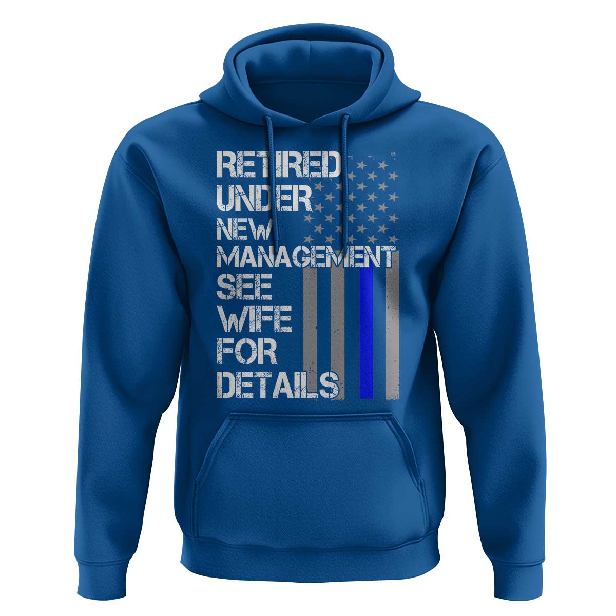Police Retirement Hoodie Retired Under New Management See Wife For Details