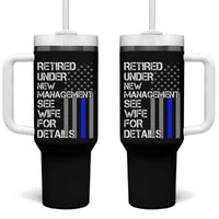 Police Retirement Tumbler With Handle Retired Under New Management See Wife For Details