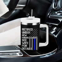 Police Retirement Tumbler With Handle Retired Under New Management See Wife For Details