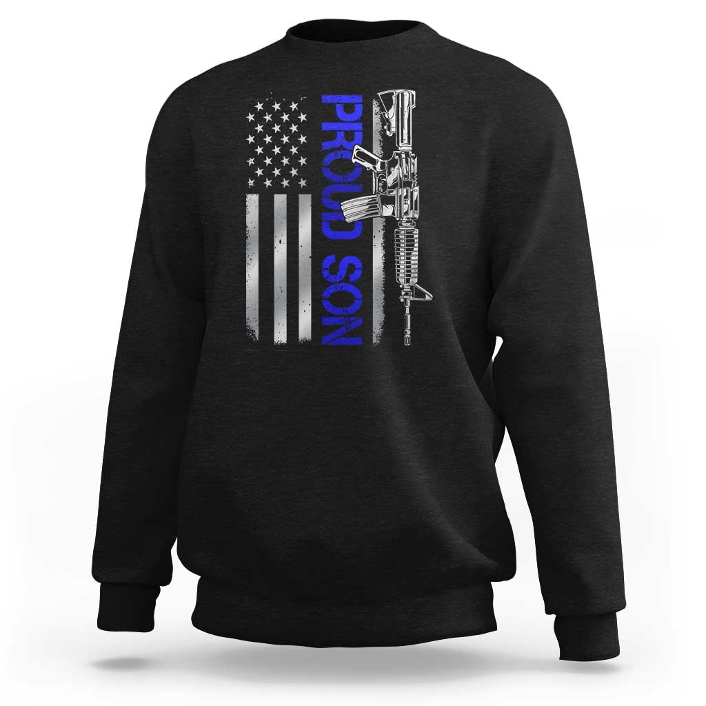 Proud Son of a Police Dad Sweatshirt Gun American Flag Family Support