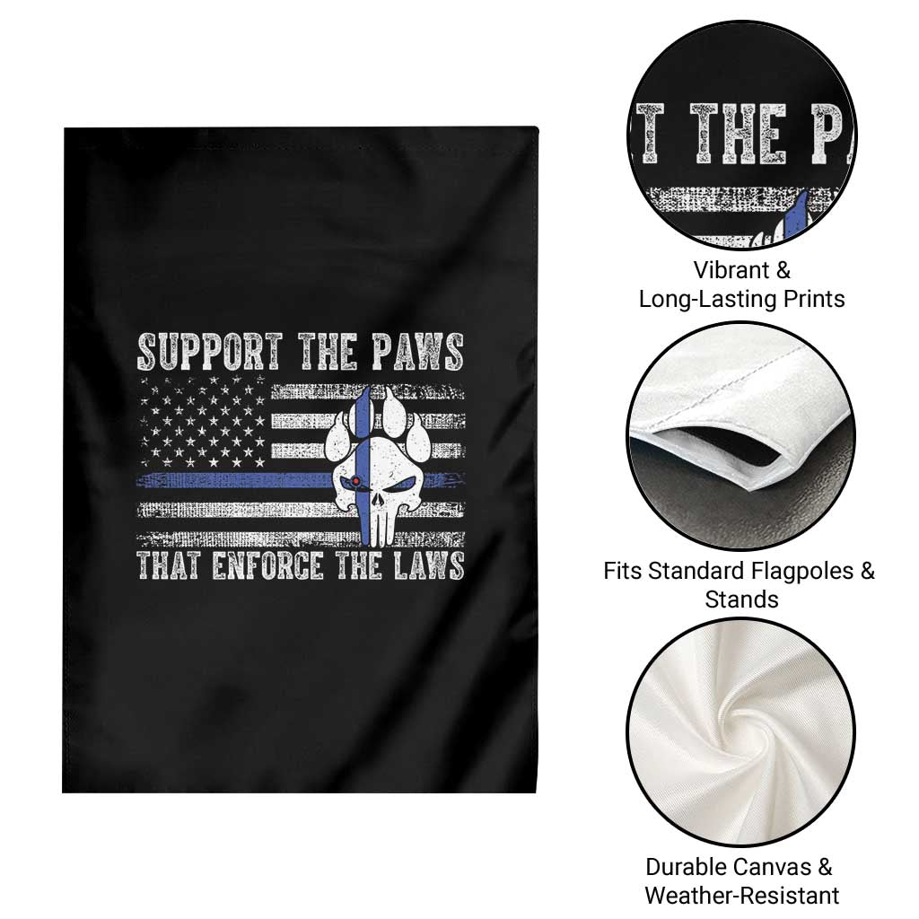 Police K9 Garden Flag Support The Paws That Enforce The Laws US Flag - Wonder Print Shop