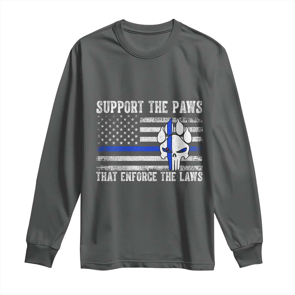 Police K9 Long Sleeve Shirt Support The Paws That Enforce The Laws US Flag - Wonder Print Shop