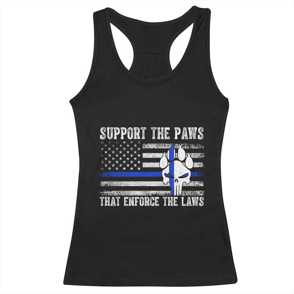 Police K9 Racerback Tank Top Support The Paws That Enforce The Laws US Flag - Wonder Print Shop
