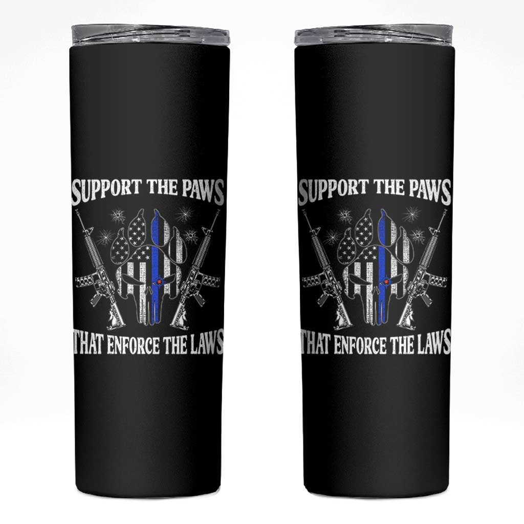 Police K9 Skinny Tumbler Support The Paws That Enforce The Laws American Flag - Wonder Print Shop