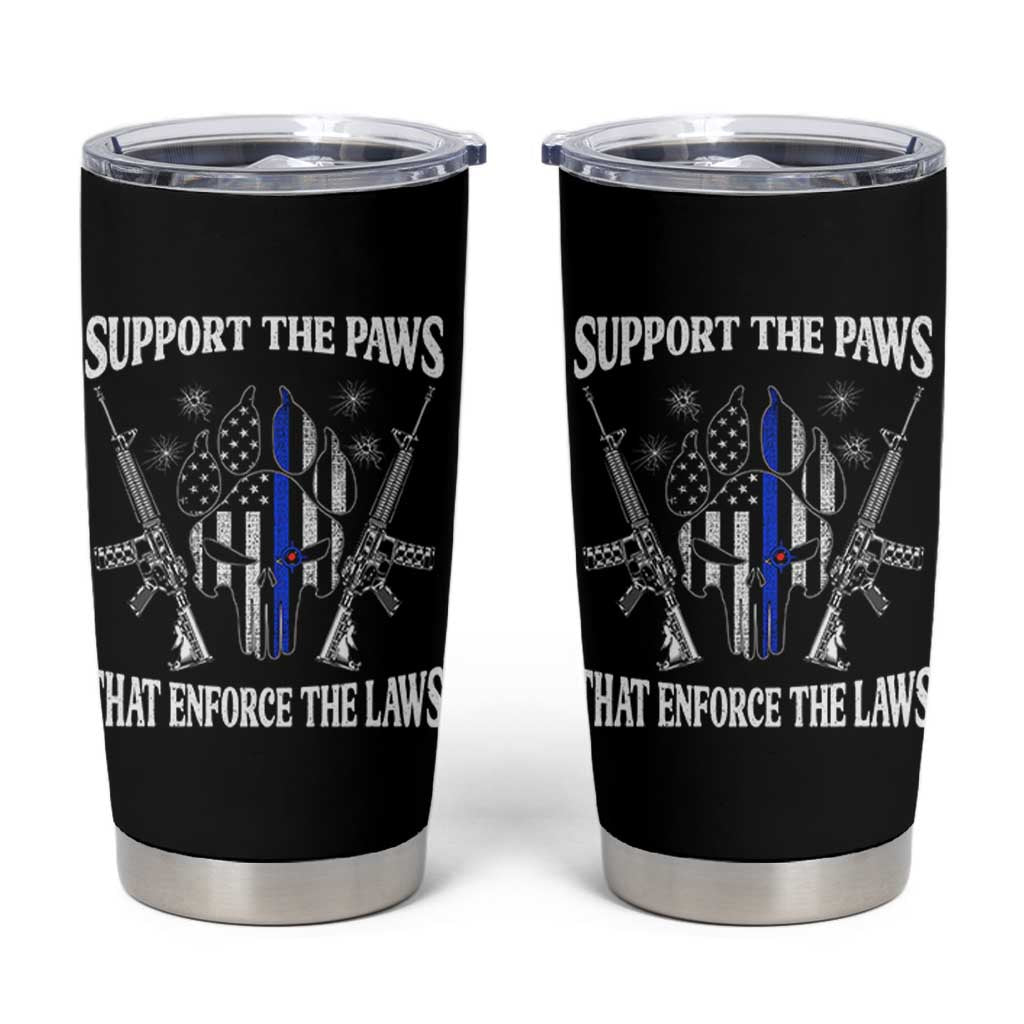 Police K9 Tumbler Cup Support The Paws That Enforce The Laws American Flag - Wonder Print Shop