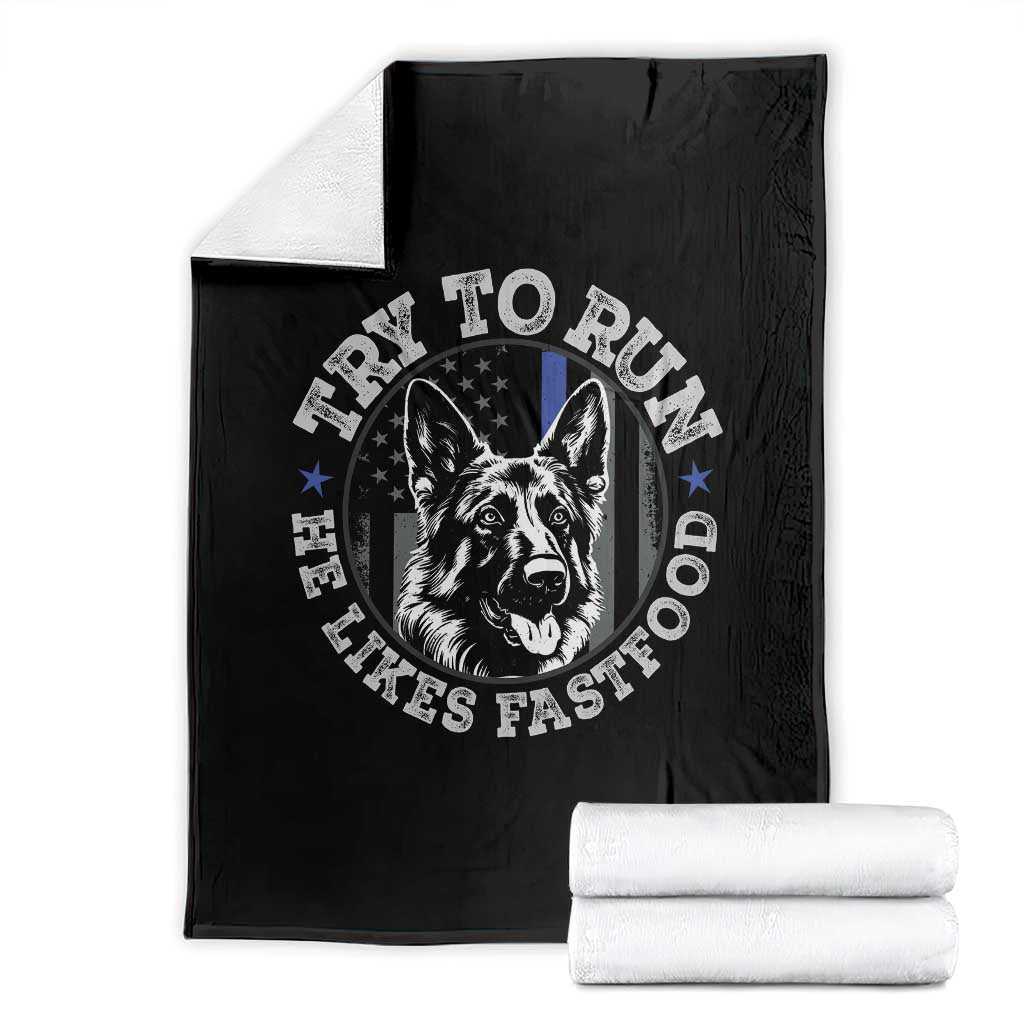 Funny Police K9 Throw Blanket Try To Run He Like Fast Food - Wonder Print Shop