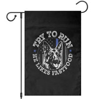 Funny Police K9 Garden Flag Try To Run He Like Fast Food - Wonder Print Shop