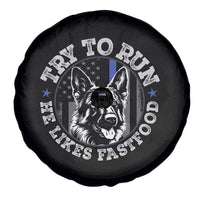 Funny Police K9 Spare Tire Cover Try To Run He Like Fast Food - Wonder Print Shop