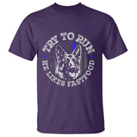 Funny Police K9 T Shirt Try To Run He Like Fast Food - Wonder Print Shop