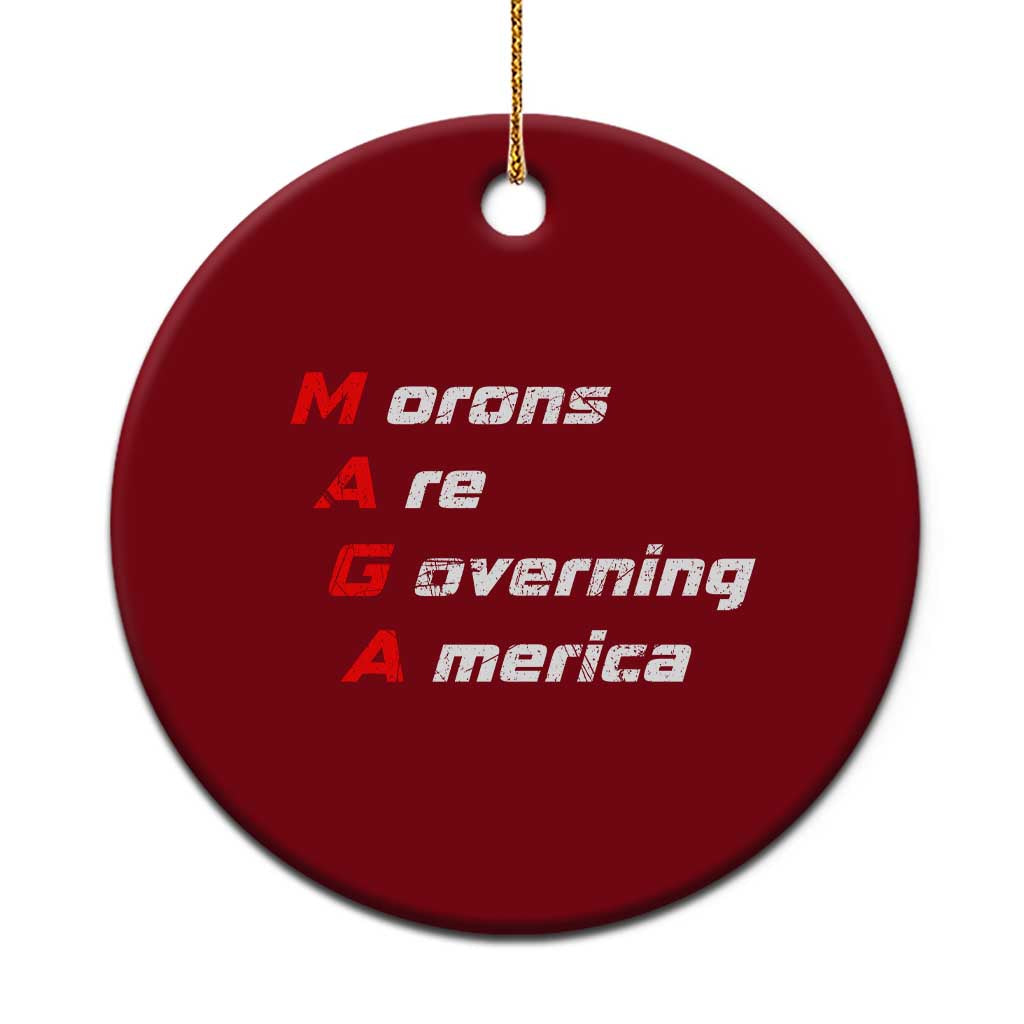 Morons Are Governing America Ceramic Ornament - Wonder Print Shop