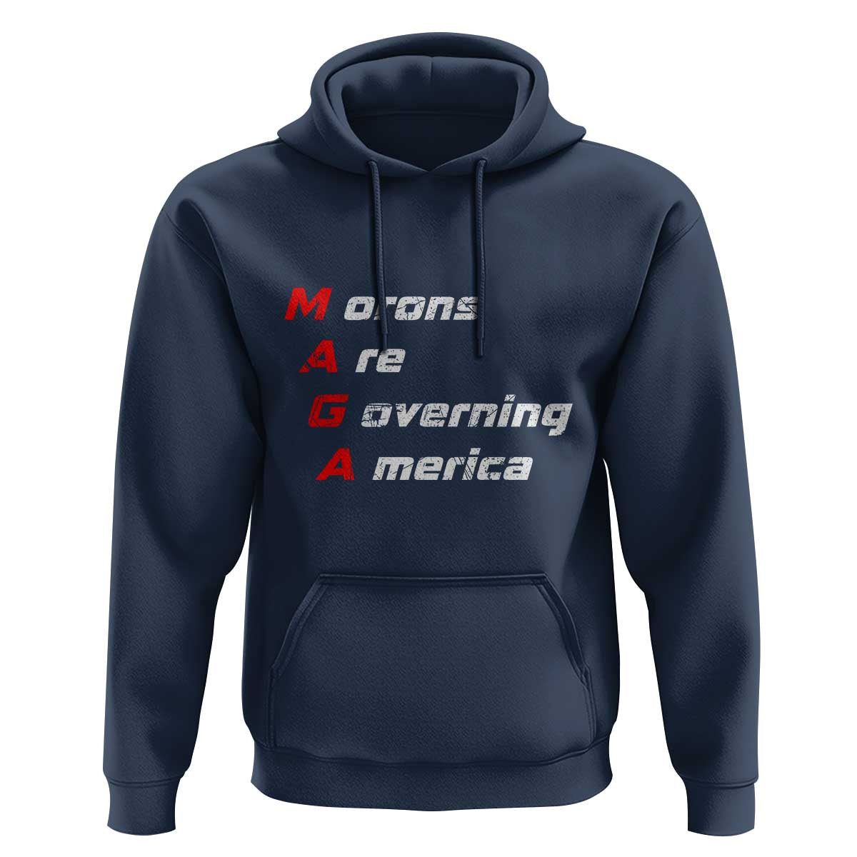Morons Are Governing America Hoodie