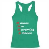 Morons Are Governing America Racerback Tank Top