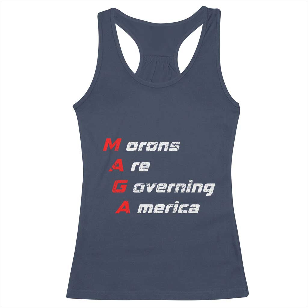 Morons Are Governing America Racerback Tank Top