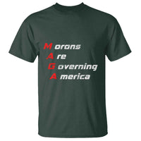 Morons Are Governing America T Shirt