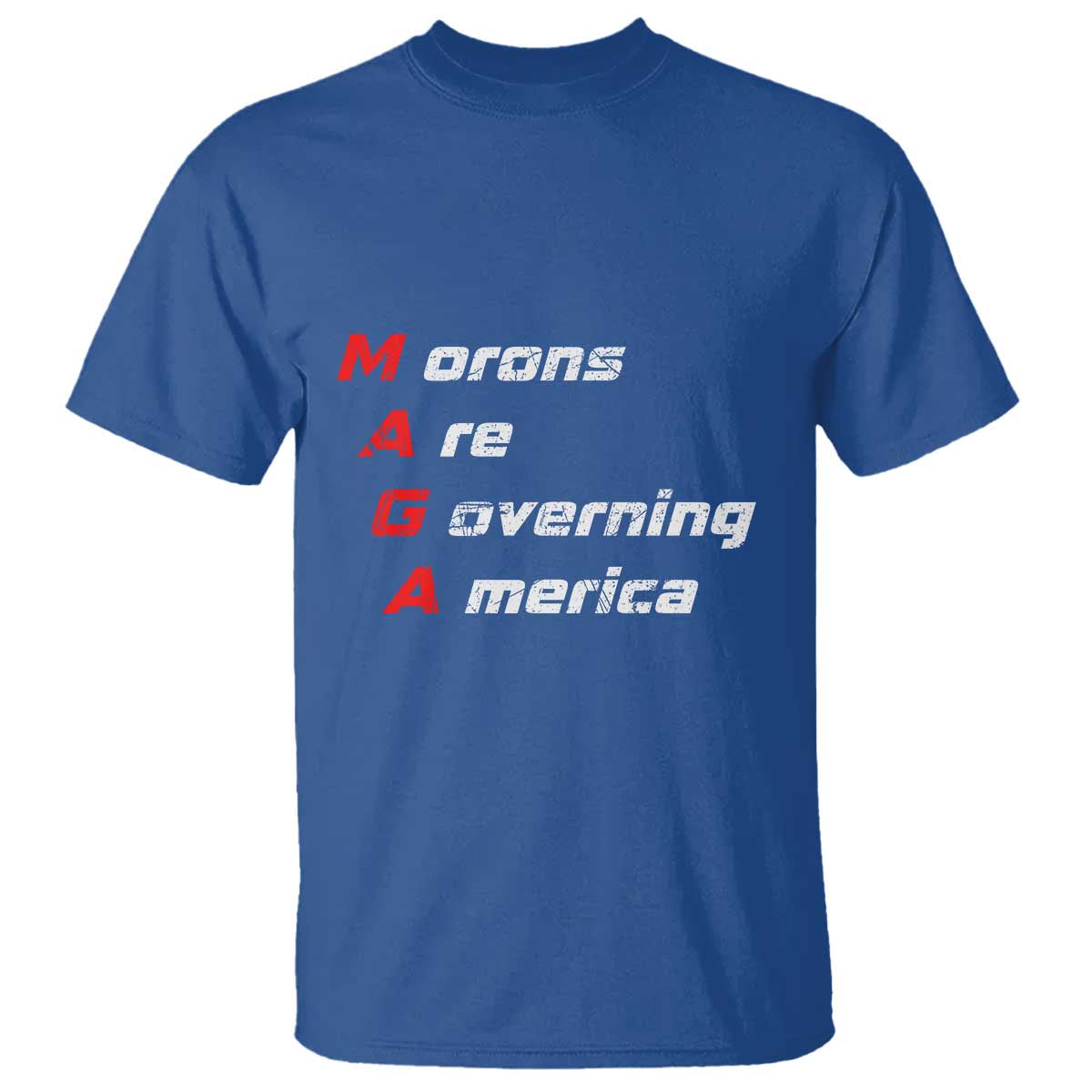 Morons Are Governing America T Shirt