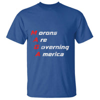 Morons Are Governing America T Shirt