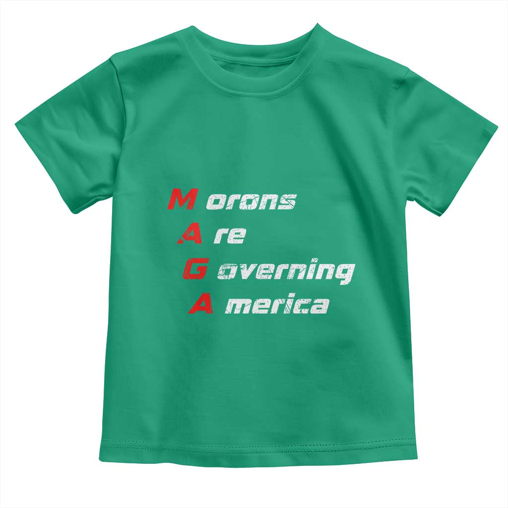 Morons Are Governing America Toddler T Shirt