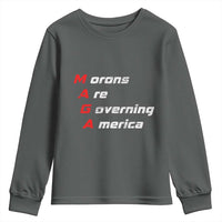 Morons Are Governing America Youth Sweatshirt