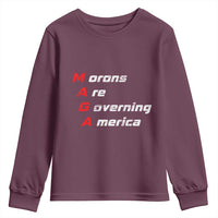 Morons Are Governing America Youth Sweatshirt