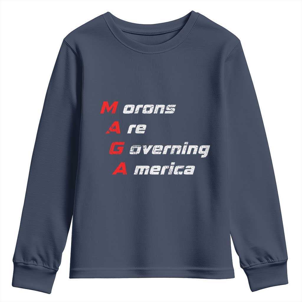 Morons Are Governing America Youth Sweatshirt