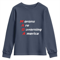 Morons Are Governing America Youth Sweatshirt