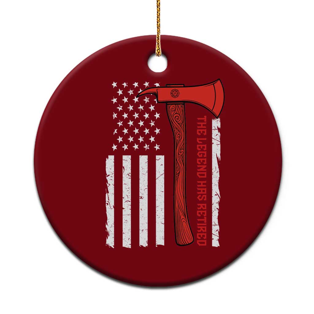 The Legend Has Retired Firefighter Ceramic Ornament Vintage Retirement Gifts Fireman American Flag - Wonder Print Shop