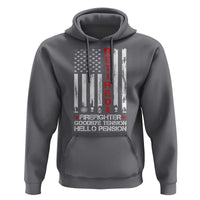 Retired Firefighter Hoodie Goodbye Tension Hello Pension Fireman Retirement Gifts - Wonder Print Shop