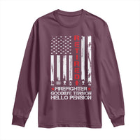 Retired Firefighter Long Sleeve Shirt Goodbye Tension Hello Pension Fireman Retirement Gifts - Wonder Print Shop